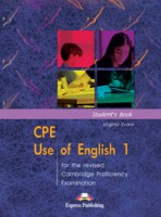 CPE USE OF ENGLISH 1 FOR THE REVISED CAMBRIDGE PROFICIENCY STUDENT'S BOOK